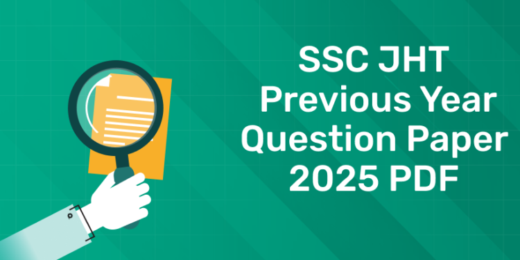SSC JHT Previous Year Question Paper 2025 PDF