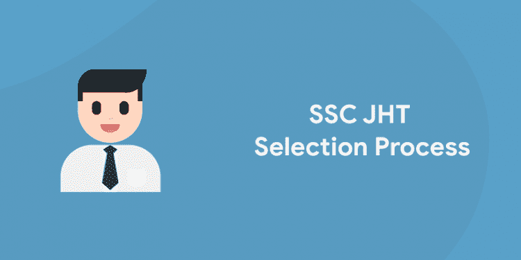 ssc-jht-junior-hindi-translator-selection-process-2020-entri-blog