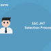 SSC JHT Selection Process