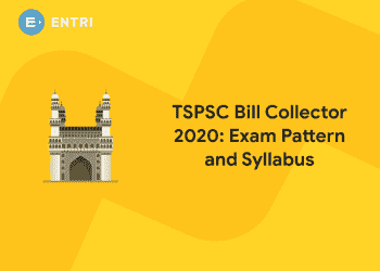 TSPSC Bill Collector 2020: Exam Pattern and Syllabus