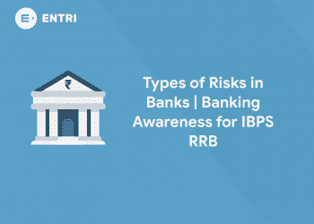 Types of Risks in Banks Banking Awareness for IBPS RRB