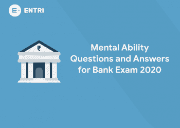 Mental Ability Questions and Answers for Bank Exam 2020