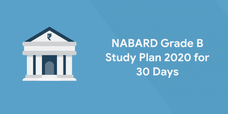 NABARD-Grade-B-Study-Plan-2020-for-30 Days