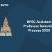 BPSC Assistnat Professor Selection Procedure 2020
