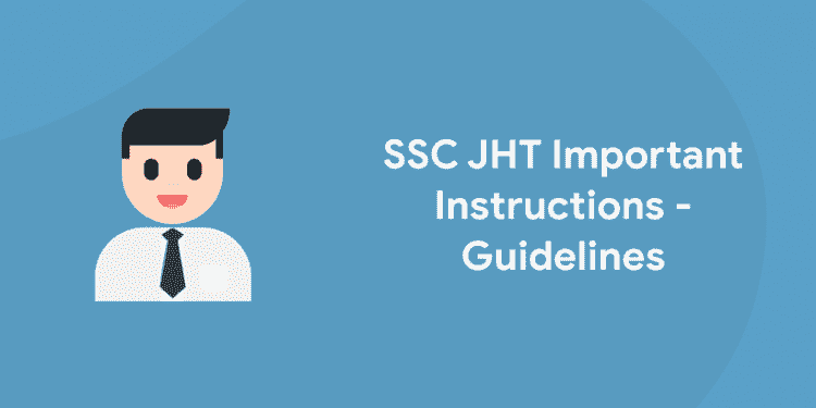 SSC JHT guidelines