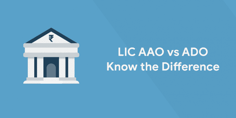 lic aao vs ado