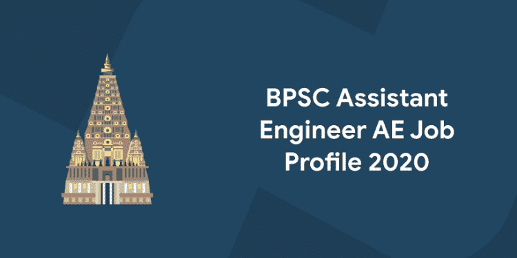 BPSC Assistant Engineer AE Job Profile