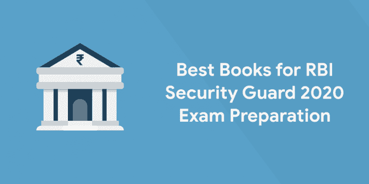 Best Books for RBI Security Guard 2020 Exam Preparation