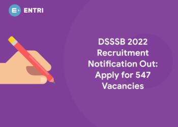 DSSSB 2022 Recruitment Notification Out Apply for 547 Vacancies