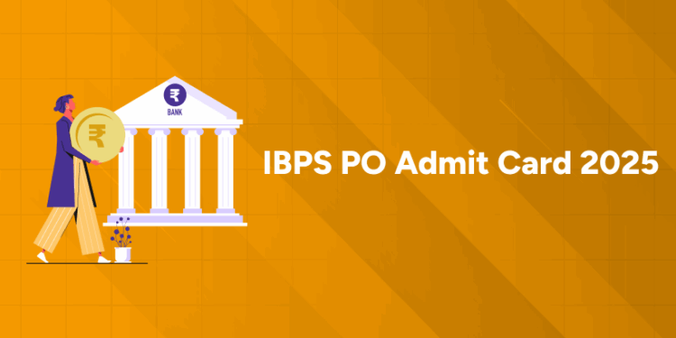 IBPS PO Admit Card 2025