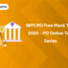 IBPS PO Free Mock Test 2025 - PO Online Test Series