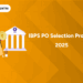 IBPS PO Selection Process 2025