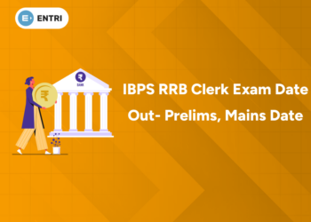 IBPS RRB Clerk Exam Date Out- Prelims, Mains Date