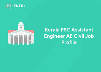 Kerala PSC Assistant Engineer AE Civil Job Profile