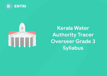 Kerala Water Authority Tracer Overseer Grade 3 Syllabus