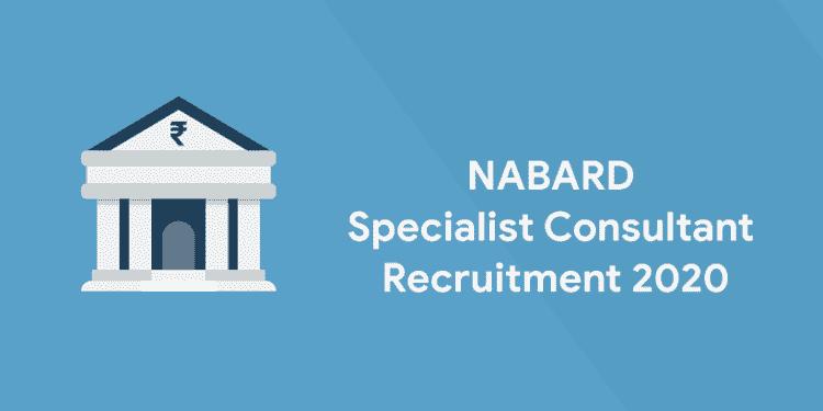 NABARD Specialist Consultant Recruitment 2020 Apply