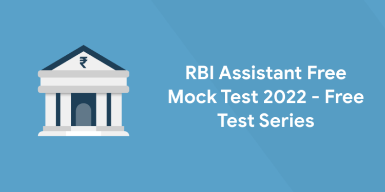 RBI Assistant Free Mock Test 2022 - Free Test Series