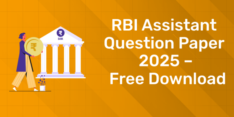 RBI Assistant Question Paper 2025 - Free Download