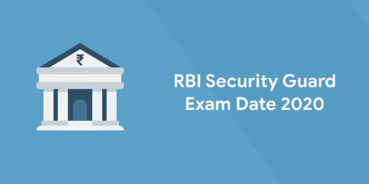 RBI Security Guard Exam Date