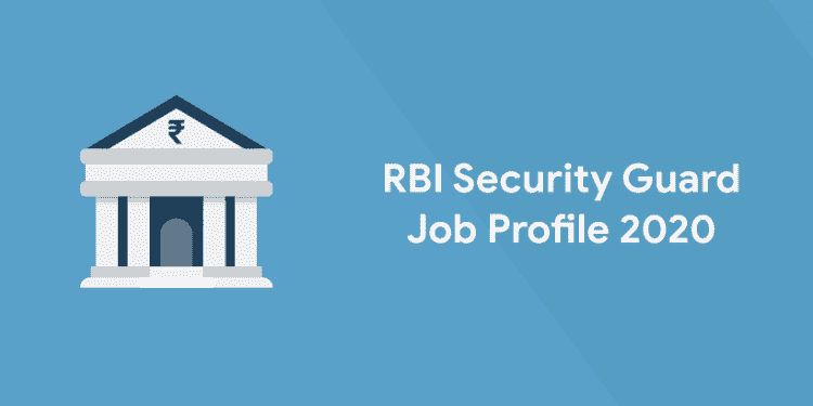 RBI Security Guard Job Profile 2020