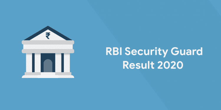 RBI Security Guard Result 2020