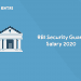 RBI Security Guard Salary 2020