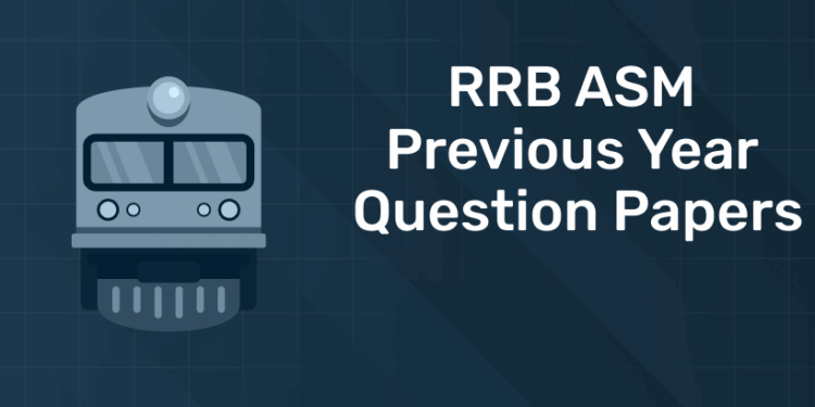 RRB ASM Previous Year Question Papers