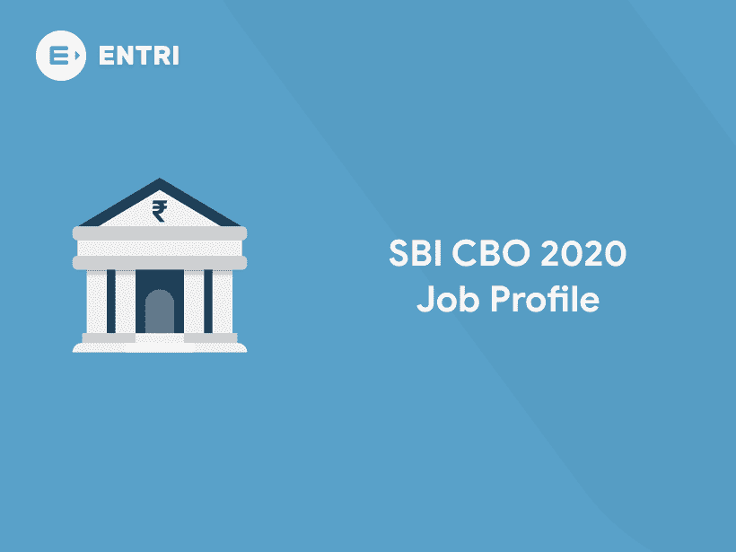 sbi-cbo-circle-based-officer-job-profile-2020-entri-blog