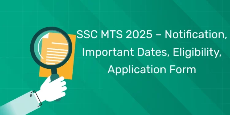 SSC MTS 2025 – Notification