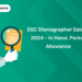 SSC Stenographer Salary 2024