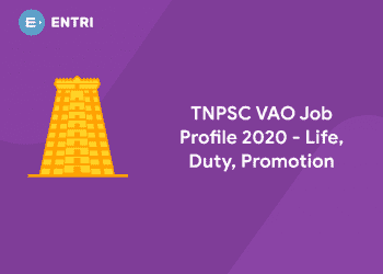 TNPSC VAO Job Profile 2020 - Life, Duty, Promotion