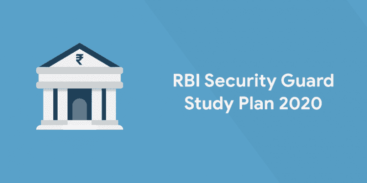 RBI-Security-Guard-Study-Plan-2020