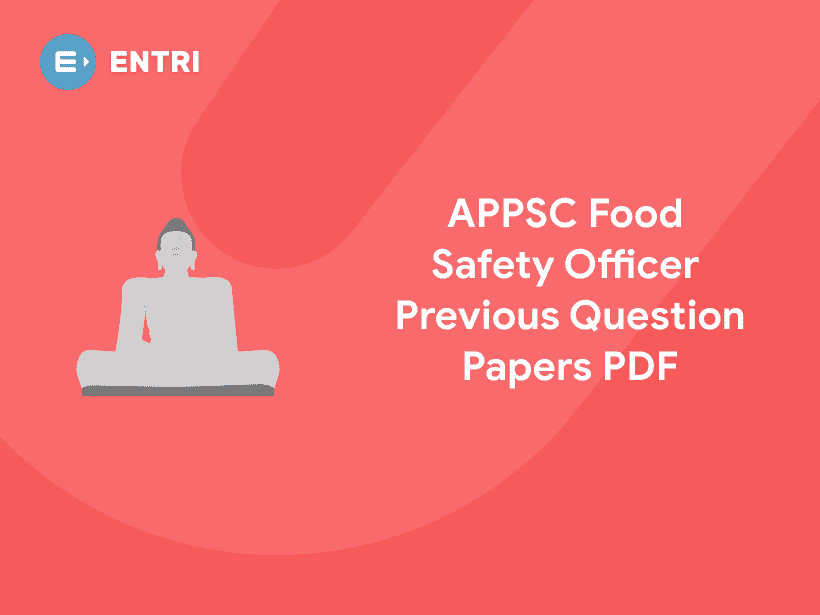 APPSC Food Safety Officer Previous Question Papers PDF Entri Blog