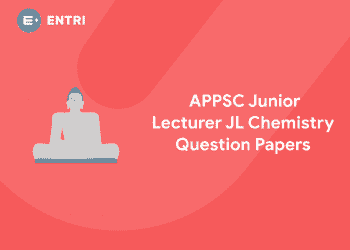 APPSC Junior Lecturer JL Chemistry Question Papers