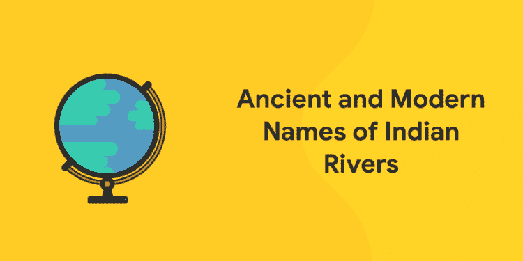 Ancient and Modern Names of Indian Rivers