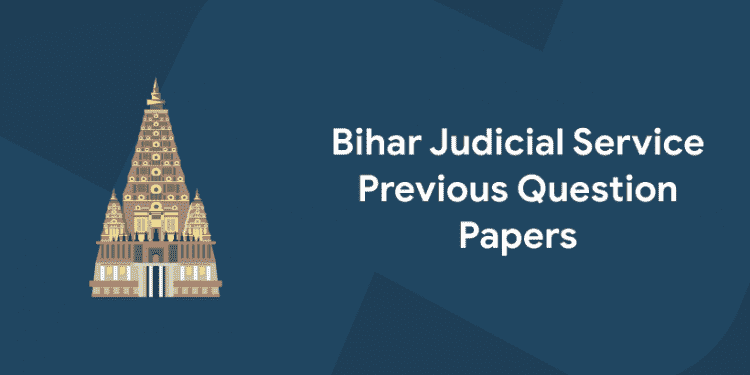 Bihar Judicial Service Previous Question Papers