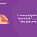 Common Eligibility Test (CET) - 2020 Pros and Cons