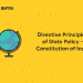 Directive Principles of State Policy - Constitution of India