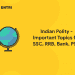 Indian Polity - Important Topics for SSC, RRB, Bank, PSC
