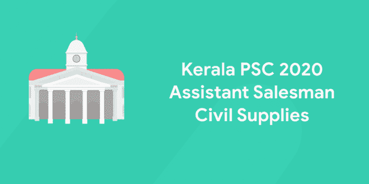 Kerala PSC Assistant Salesman