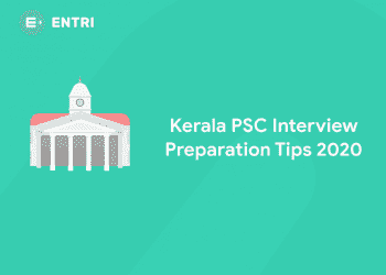 Kerala PSC Interview Preparation Tips 2020