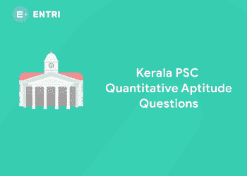 Kerala PSC Quantitative Aptitude Questions