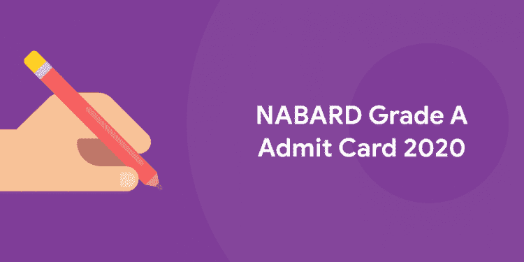 NABARD Grade A Admit Card 2020