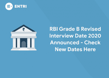 RBI Grade B Revised Interview Date 2020 Announced - Check New Dates Here