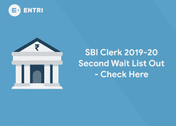 SBI Clerk 2019-20 Second Wait List Out - Check Here