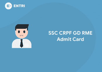 SSC CRPF GD RME Admit Card