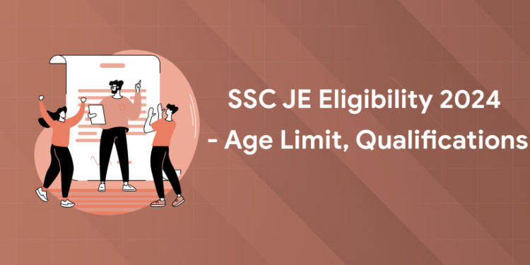 SSC JE Eligibility 2024