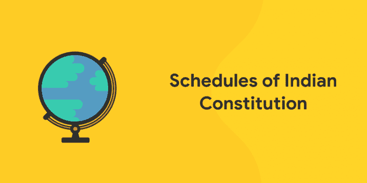 Schedules of Indian Constitution