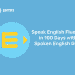 Speak English Fluently in 100 Days with Spoken English Gold