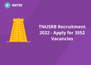 TNUSRB Recruitment 2022 – Apply for 3552 Vacancies